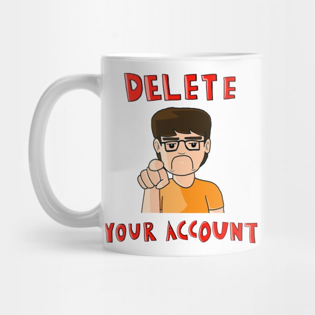 Delete your account by 97legomaniac